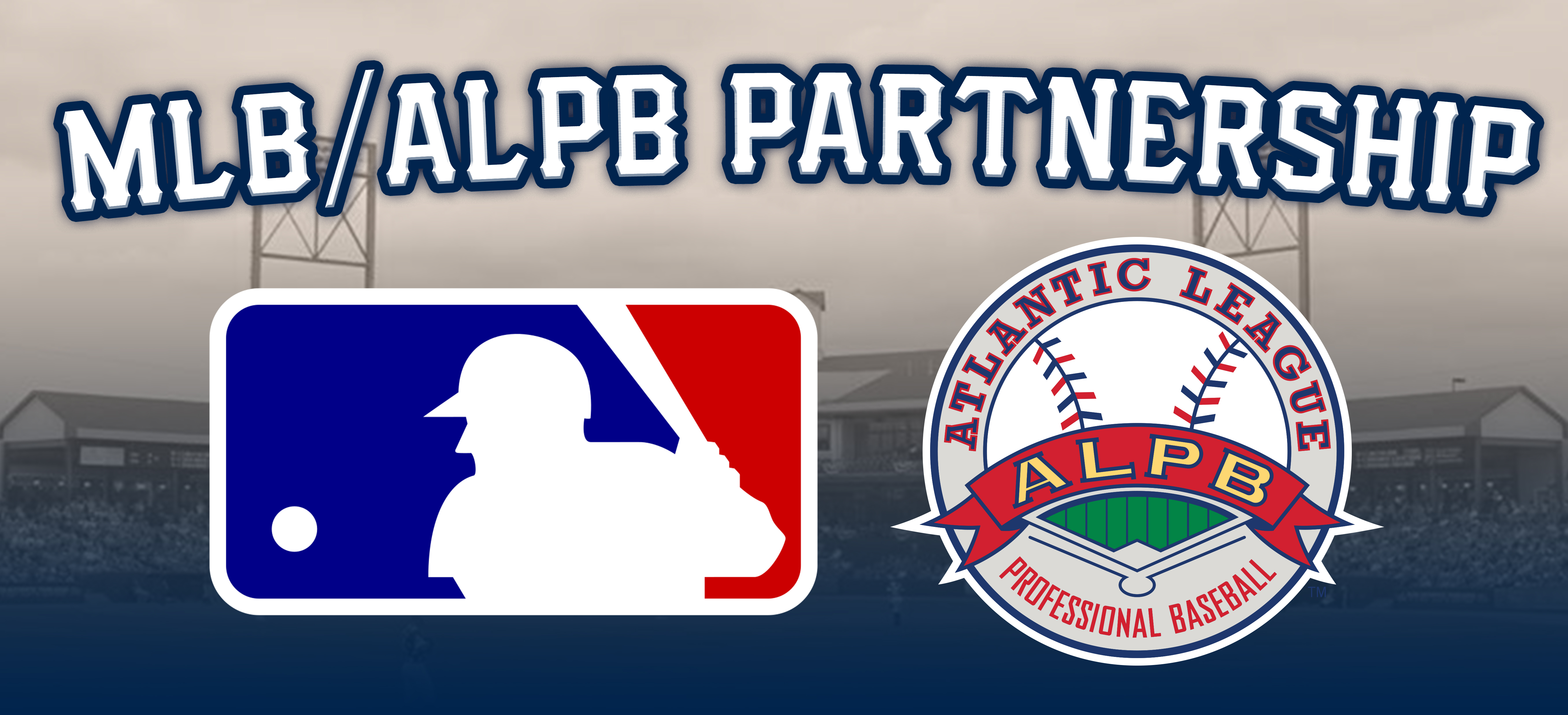 MLB, ATLANTIC LEAGUE ANNOUNCE NEW PARTNERSHIP TO TEST EXPERIMENTAL PLAYING RULES AND EQUIPMENT INITIATIVES